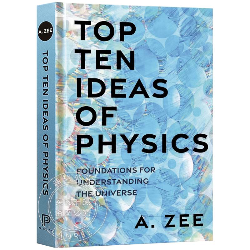 Top Ten Ideas of Physics – Foundations for Understanding the Universe