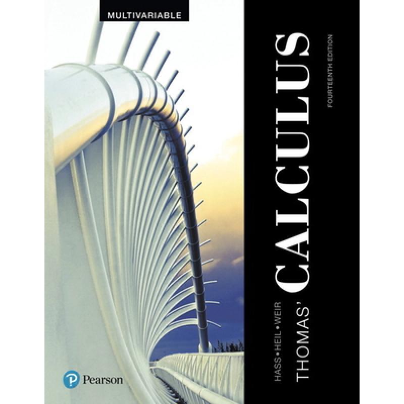Thomas' Calculus, Multivariable - ISBN13:9780134606088 - 澜瑞外文-网上购买外文原版 ...