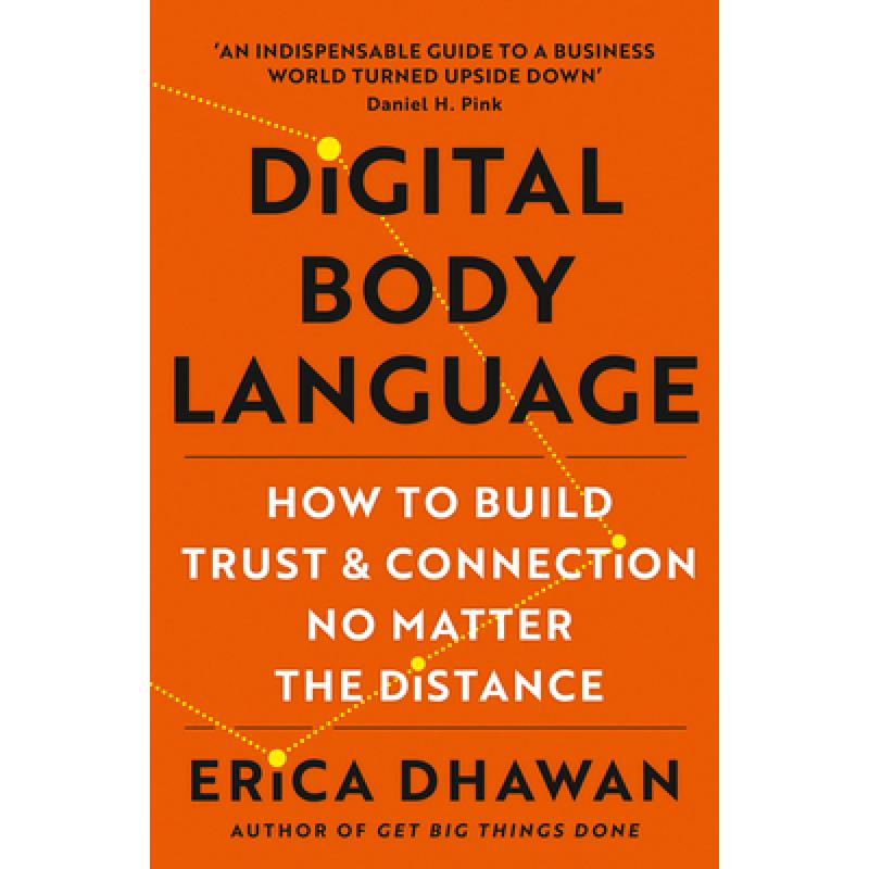 Digital Body Language: How to Build Trust and Connection, No Matter the Distance