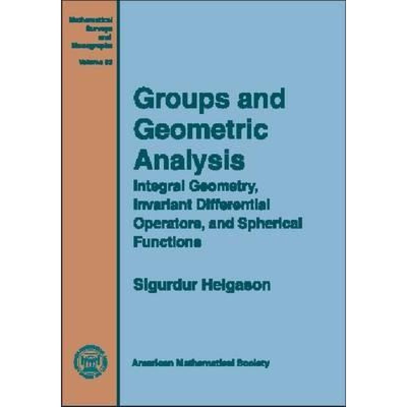 Group and Geometric Analysis: Integral Geometry, Invariant Differential ...