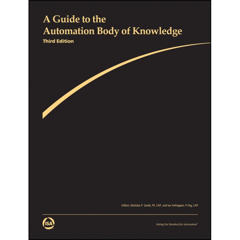 A Guide to the Automation Body of Knowledge, Third Edition - ISBN13 ...