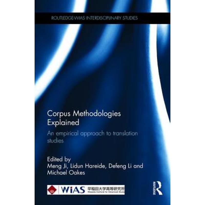 Corpus Methodologies Explained: An Empirical Approach to Translation ...
