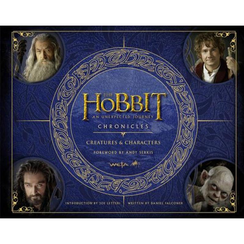 Chronicles: Creatures & Characters (The Hobbit: An Unexpected Journey)
