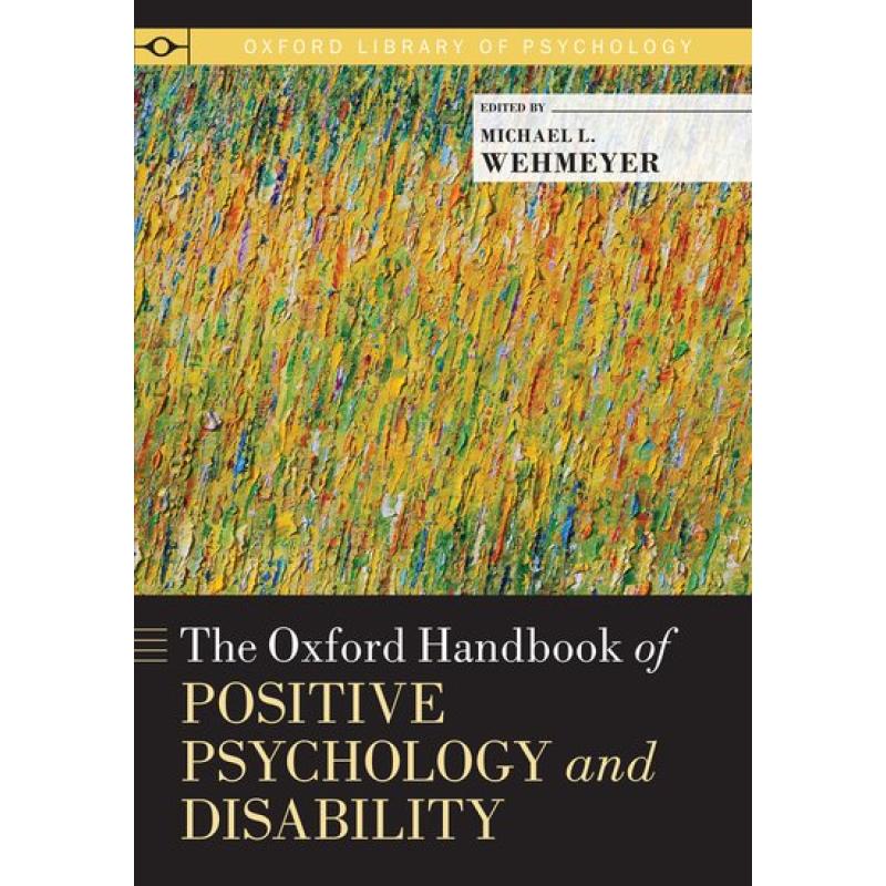 The Oxford Handbook of Positive Psychology and Disability - ISBN13 ...