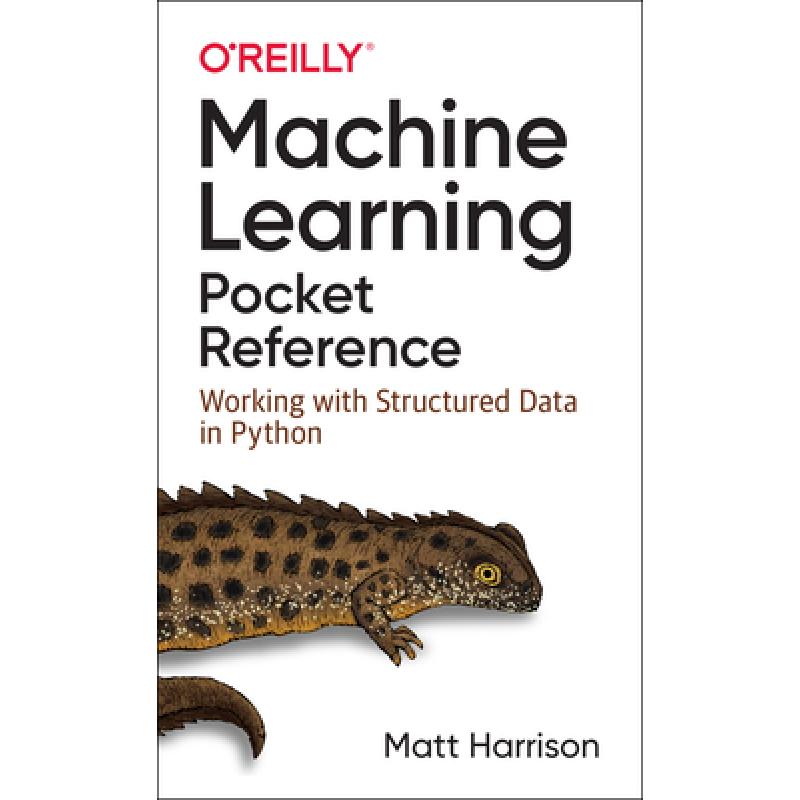 Machine Learning Pocket Reference: Working with Structured Data in Python