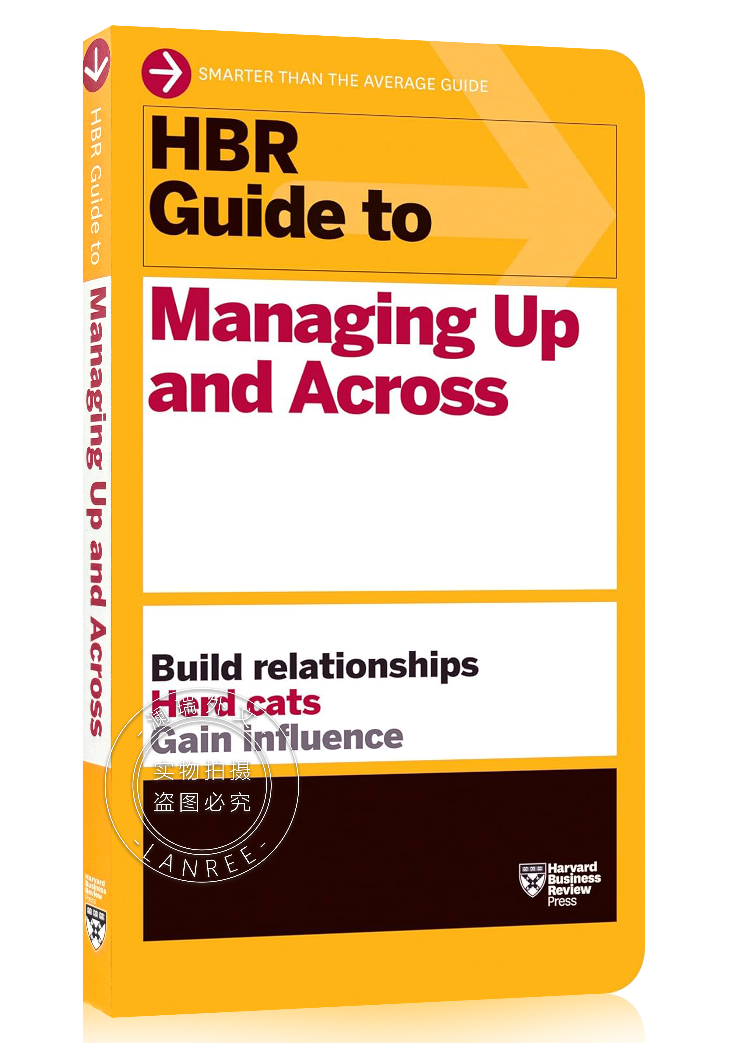 HBR Guide to Managing Up and Across (HBR Guide Series)