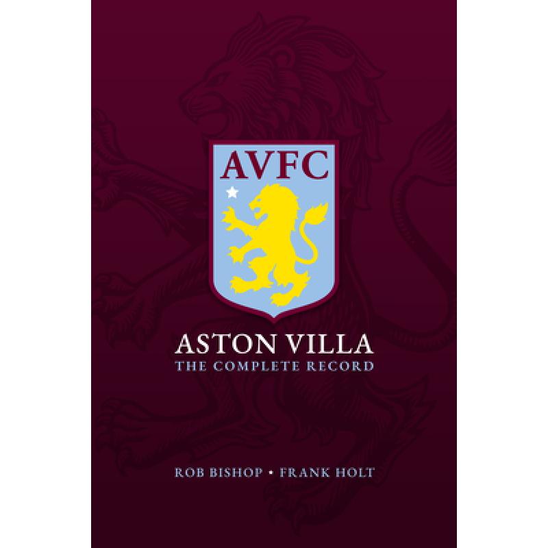Aston Villa: The Complete Record