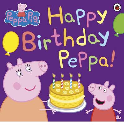 peppa pig: happy birthday peppa!
