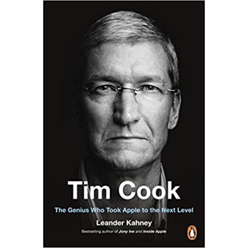 Tim Cook: The Genius Who Took Apple to the Next Level