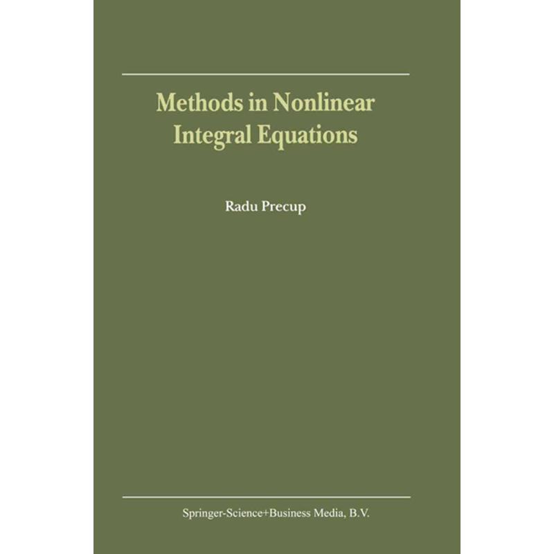 Methods in Nonlinear Integral Equations - ISBN13:9781402008443 - 澜瑞外文 ...