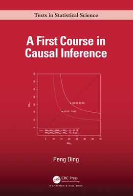 A First Course in Causal Inference