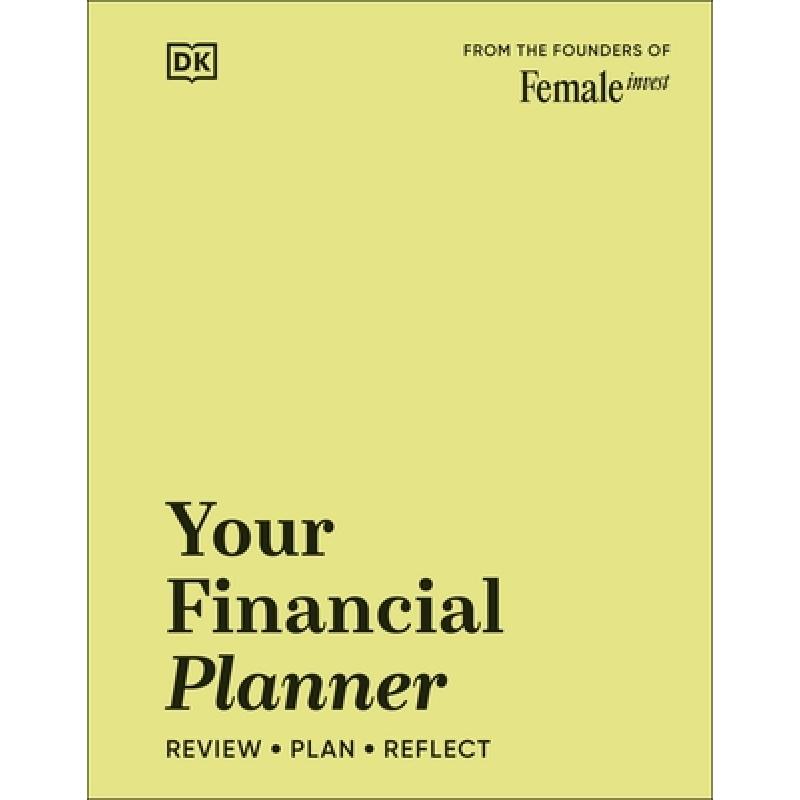 Your Financial Planner : Review, Plan, Reflect