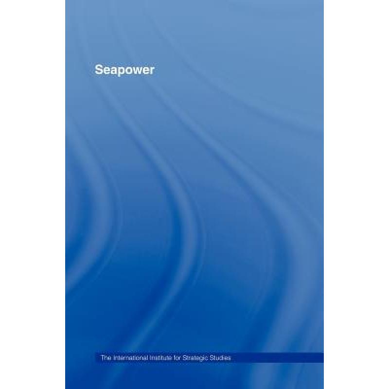 SEAPOWER ADR - ISBN13:9780415398817 - 澜瑞外文-网上购买外文原版进口图书 LANREE