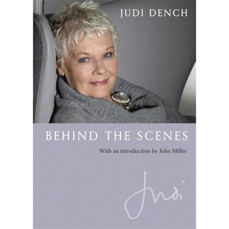 Judi: Behind the Scenes: With an Introduction by John Miller