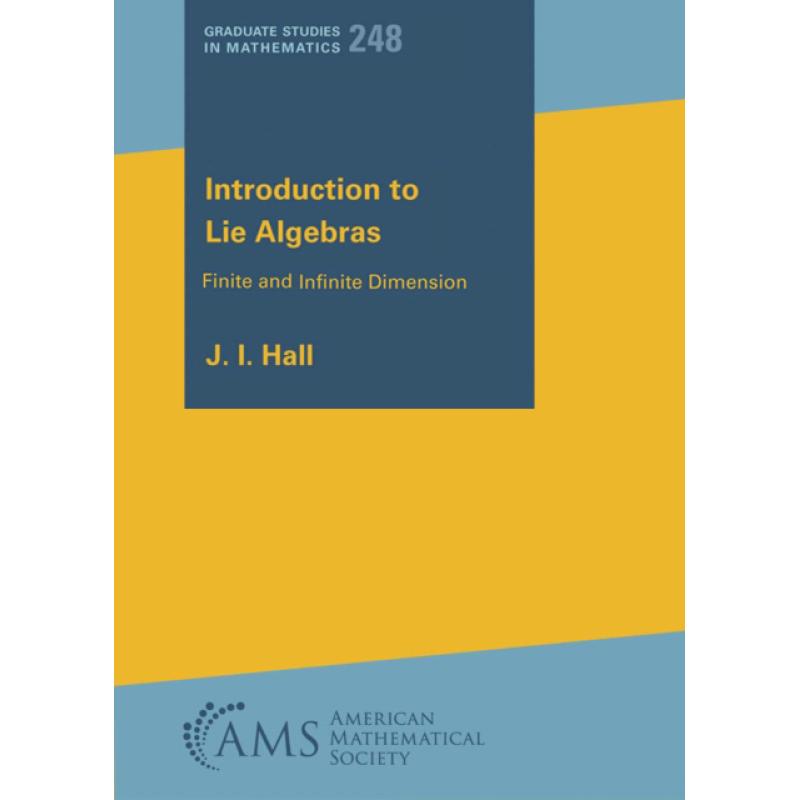 Introduction to Lie Algebras – Finite and Infinite Dimension