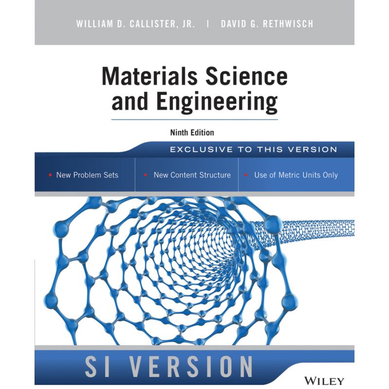 Materials Science and Engineering: An Introduction, Ninth Edition ...