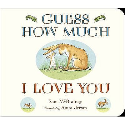 Guess How Much I Love You