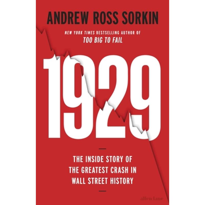 1929 : The Inside Story of The Greatest Crash in Wall Street History