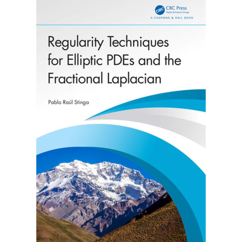 Regularity Techniques for Elliptic Pdes and the Fractional Laplacian ...