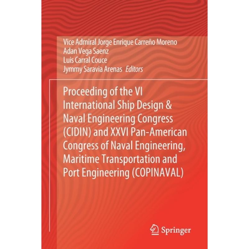 Proceeding of the VI International Ship Design & Naval Engineering ...
