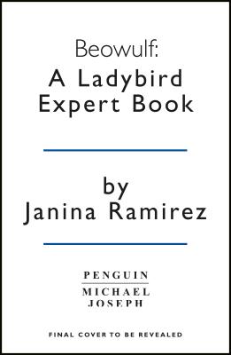 Beowulf a ladybird expert book janina ramirez