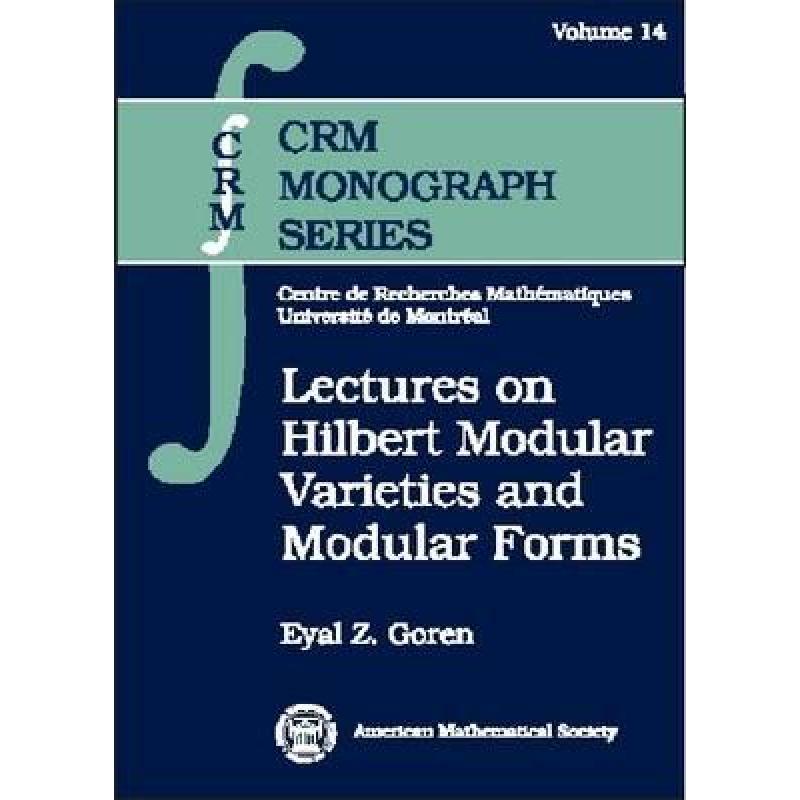 Lectures on Hilbert Modular Varieties and Modular Forms - ISBN13 ...